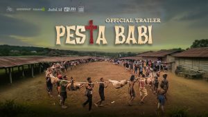 Thumbnail Film Pesta Babi (Sumber Foto : Youtube/Indonesia Baru)